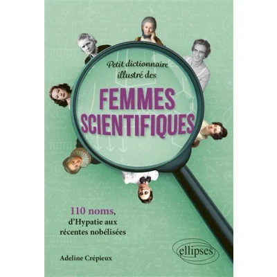 Image de Petit dictionnaire illustré des femmes scientifiques