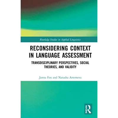 Afbeelding van Routledge Studies in Applied Linguistics Reconsidering Context Language Assessment