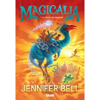 Image de Magicalia Tome 01 Le Secret des magicores (broché)