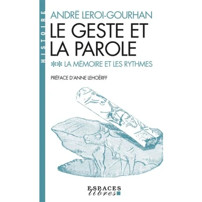 Image de Le Geste et la Parole tome 2 (Espaces Libres Histoire)