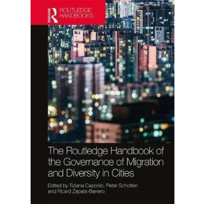 Afbeelding van the Routledge Handbook of Governance Migration and Diversity in Cities