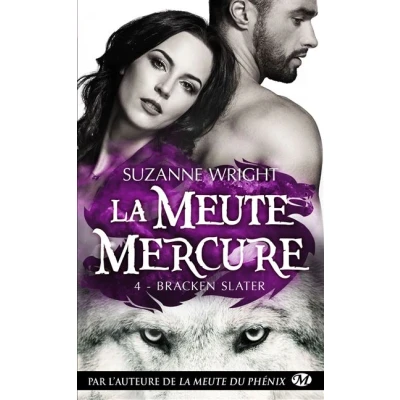 Image de La Meute Mercure, T4 : Bracken Slater
