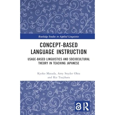 Afbeelding van Routledge Studies in Applied Linguistics Concept based Language Instruction