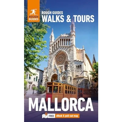 Afbeelding van RG Walks &amp; Tours Rough Guides and Mallorca: Top 14 Itineraries for Your Trip: Travel Guide with eBook