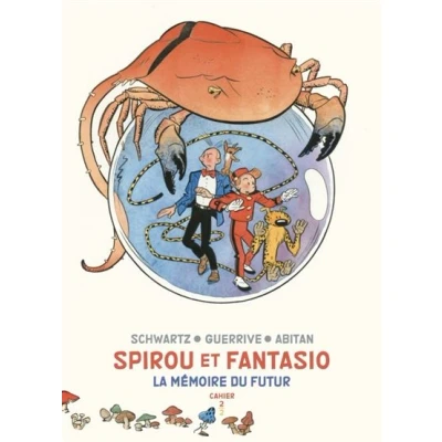 Afbeelding van SPIROU ET FANTASIO CAHIER LA MEMOIRE DU FUTUR,02 (ED.SPECIAL