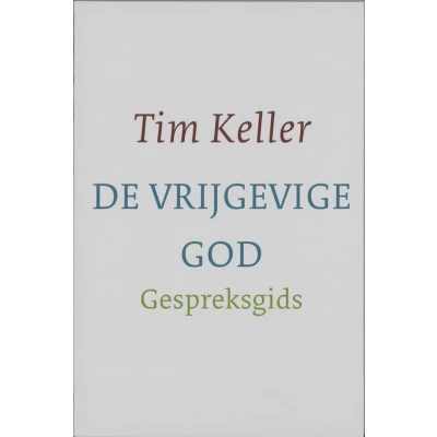Afbeelding van De vrijgevige God gespreksgids