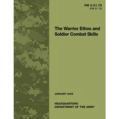 Afbeelding van The Warrior Ethos and Soldier Combat Skills