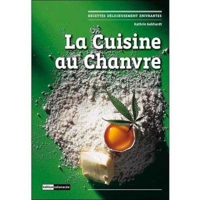 Image de La cuisine au Chanvre Recettes délicieusement enivrantes