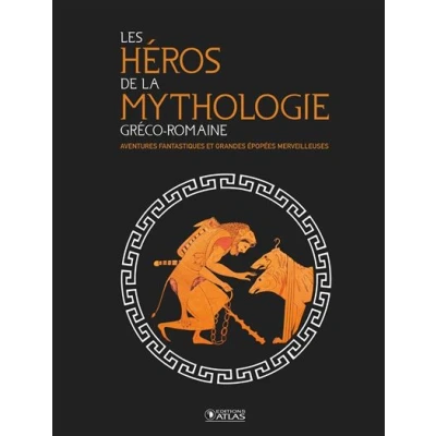 Image de Les Héros de la mythologie gréco romaine