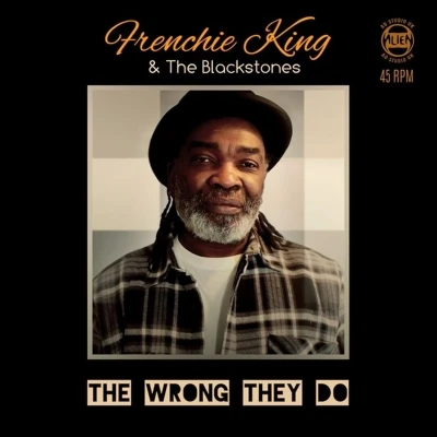 Afbeelding van Frenchie King &amp; The Blackstones Wrong They Do (7&quot; Vinyl Single) (Coloured Vinyl)