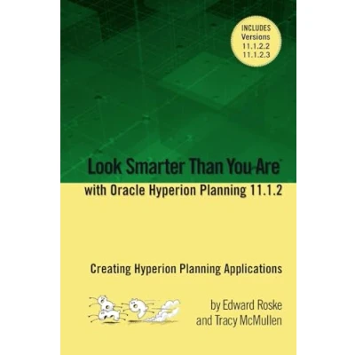 Afbeelding van Look Smarter Than You Are with Hyperion Planning 11.1.2