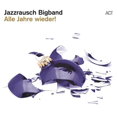 Afbeelding van Jazzrausch Bigband Alle Jahre Wieder! (LP)