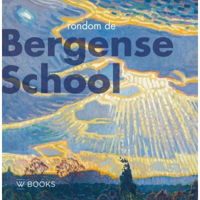 Afbeelding van Rondom de Bergense school