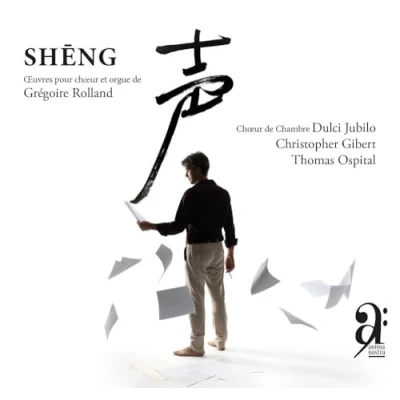 Afbeelding van Choeur de Chambre Dulci Jubilo, Christopher Gibert Sheng : Oeuvres Pour Et Orgue Grégoire Rolland (CD)