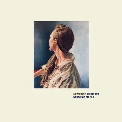 Afbeelding van Konradsen Saints And Sebastian Stories (LP)