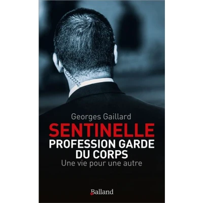 Image de Sentinelle : Profession Garde du Corps