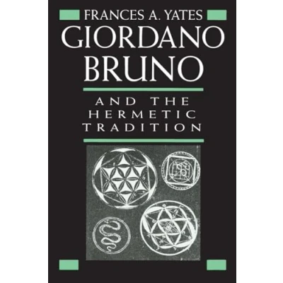 Afbeelding van Giordano Bruno &amp; the Hermetic Tradition