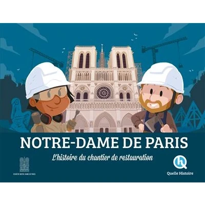 Image de Notre Dame de Paris, l&#039;histoire du chantier restauration
