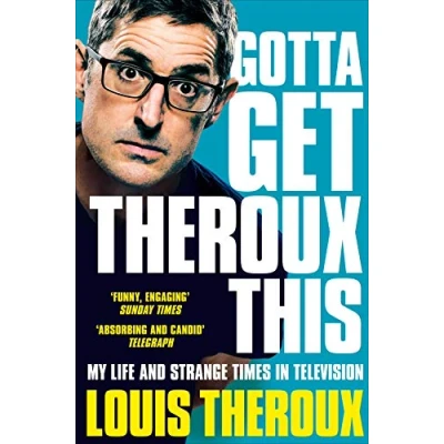 Afbeelding van Gotta Get Theroux This