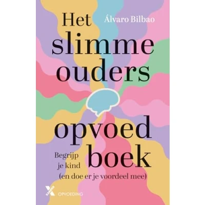 Afbeelding van Het slimme ouders opvoedboek
