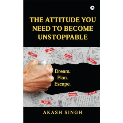 Afbeelding van The Attitude You Need to Become Unstoppable