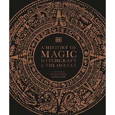 Afbeelding van A History of Magic Witchcraft and the Oc