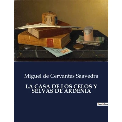 Image de La casa de los celos y selvas ardenia