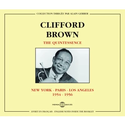 Afbeelding van Clifford Brown The Quintessence 1954 1956 (2 CD)