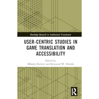 Afbeelding van Routledge Research in Audiovisual Translation User Centric Studies Game and Accessibility