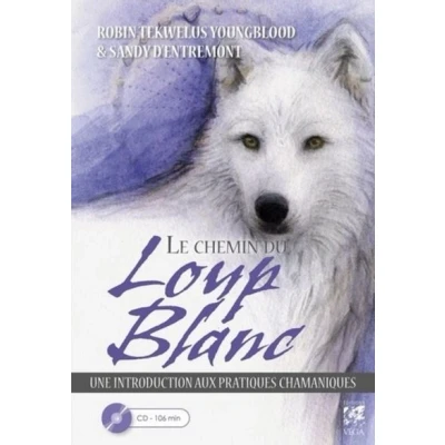 Image de Le chemin du loup blanc