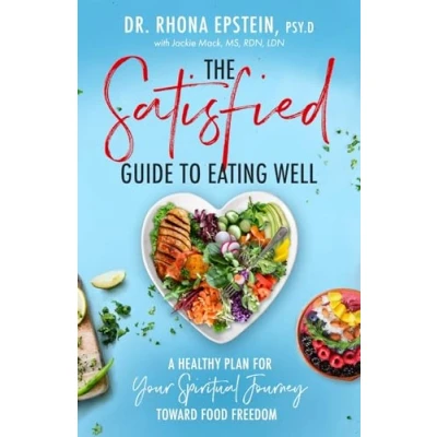 Afbeelding van The Satisfied Guide to Eating Well
