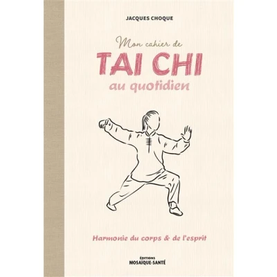 Image de Mon cahier de tai chi au quotidien