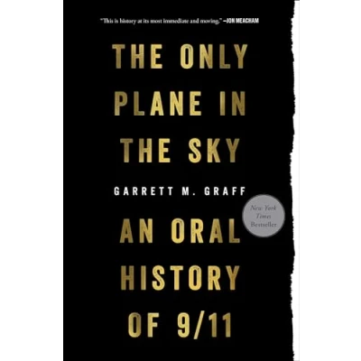 Afbeelding van Only Plane in the Sky An Oral History of 911
