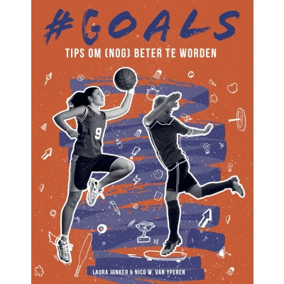 Afbeelding van #GOALS Tips om (nog) beter te worden