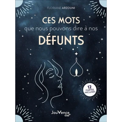 Image de Ces mots que nous pouvons dire à nos défunts