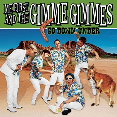 Afbeelding van Me First &amp; The Gimme Gimmes Go Down Under (CD)