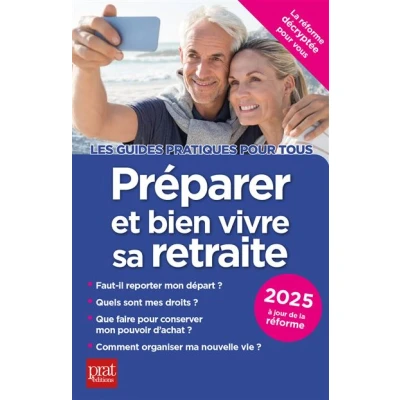 Image de Préparer et bien vivre sa retraite 2025