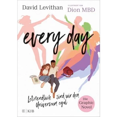 Afbeelding van Every Day. Letztendlich sind wir dem Universum egal. Die Graphic Novel