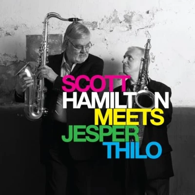 Afbeelding van Scott Hamilton Meets Jesper Thilo