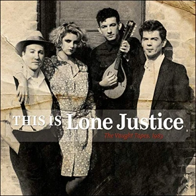Afbeelding van This Is Lone Justice: The Vaught Tapes 1983