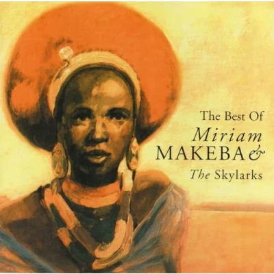 Afbeelding van the Best of Miriam Makeba &amp; Skylarks