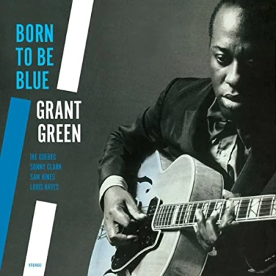 Afbeelding van Grant Green Born To Be Blue (LP)