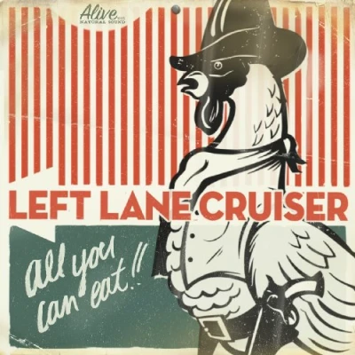 Afbeelding van Left Lane Cruiser All You Can Eat (LP)
