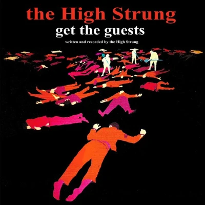 Afbeelding van High Strung Get The Guests (LP)