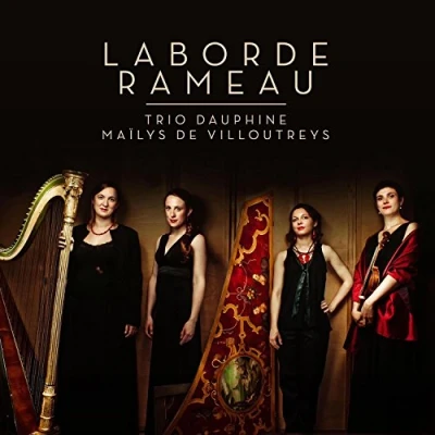 Afbeelding van Trio Dauphine &amp; Maïlys De Villoutreys Rameau: Musique Chambre (CD)
