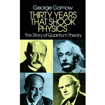 Afbeelding van Thirty Years that Shook Physics