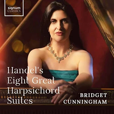 Afbeelding van Bridget Cunningham: Handel&#039;s Eight Great Harpsichord Suites