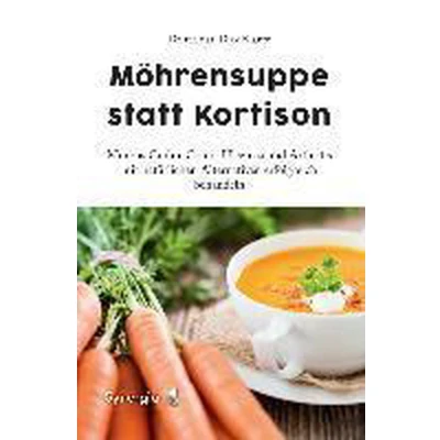 Afbeelding van Möhrensuppe statt Kortison
