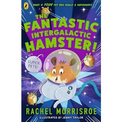 Afbeelding van Superpets!2 The Fantastic Intergalactic Hamster!