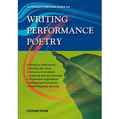 Afbeelding van A Straightforward Guide to Writing Performance Poetry